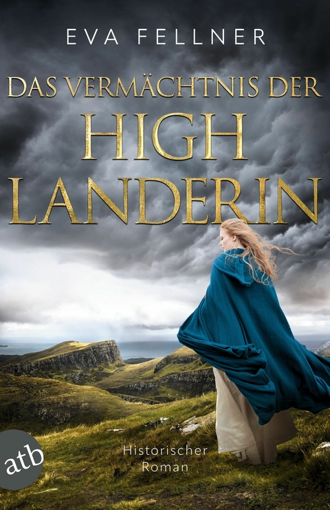 Das Verm&auml;chtnis der Highlanderin - Eva Fellner