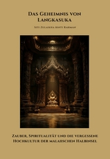 Das Geheimnis von Langkasuka - Siti Zulaikha binti Rahman