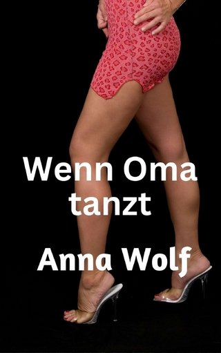 Wenn Oma tanzt