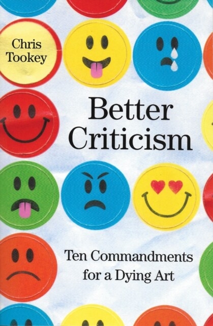 Better Criticism -  Chris Tookey