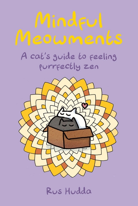 Mindful Meowments - Rus Hudda