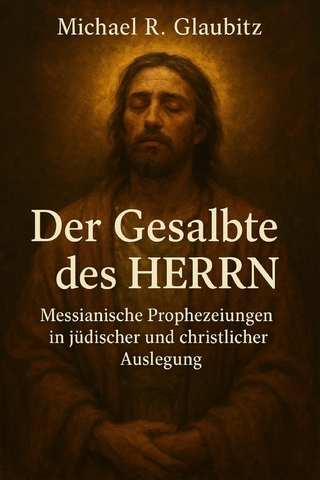 Der Gesalbte des HERRN