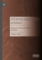 STEM for humanities scholars -  Walter Hehl