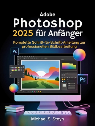 Adobe Photoshop 2025 für Anfänger