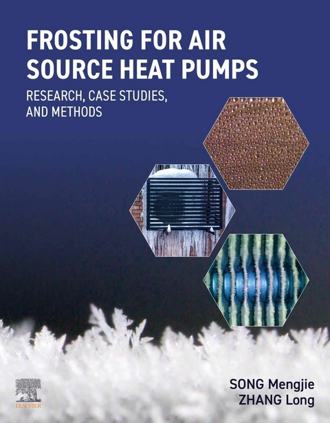 Frosting for Air Source Heat Pumps -  Mengjie Song,  Long Zhang