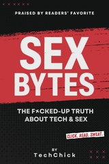 Sex Bytes -  Techchick