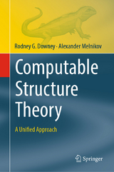 Computable Structure Theory -  Rodney G. Downey,  Alexander Melnikov