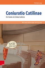 Coniuratio Catilinae. Ein Comic als Sallust-Lekt&uuml;re - Christian Lung