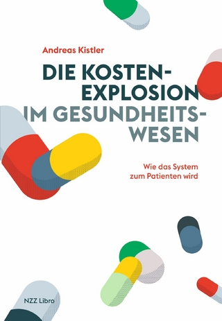 Die Kostenexplosion im Gesundheitswesen