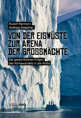 Von der Eisw&uuml;ste zur Arena der Grossm&auml;chte -  Andreas Doepfner,  Rudolf Hermann