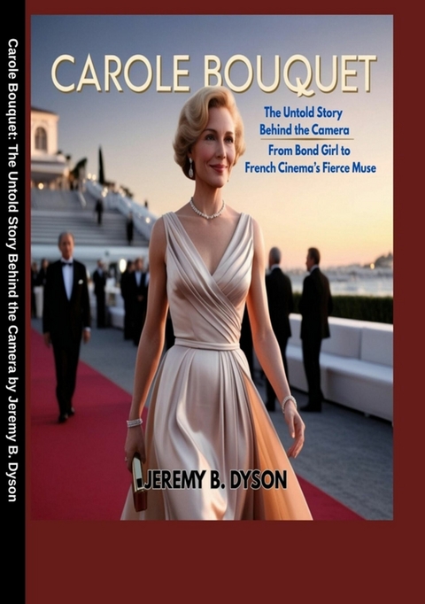Carole Bouquet - JEREMY B. DYSON