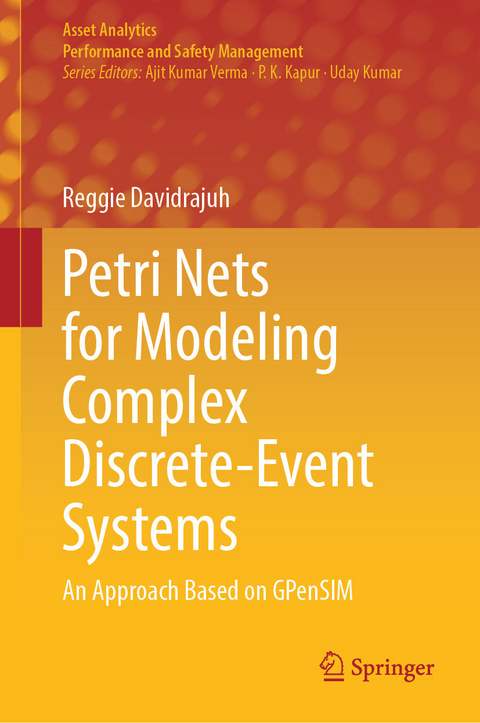 Petri Nets for Modeling Complex Discrete-Event Systems - Reggie Davidrajuh