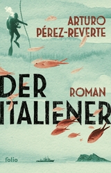 Der Italiener - Arturo P&eacute;rez-Reverte