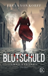 Blutschuld - Freya von Korff