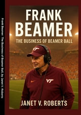 Frank Beamer - JANET V. ROBERTS