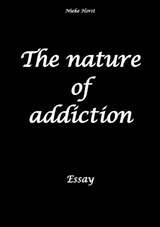 The nature of addiction - Addiction, co-dependency, addiction therapy, psychotherapists