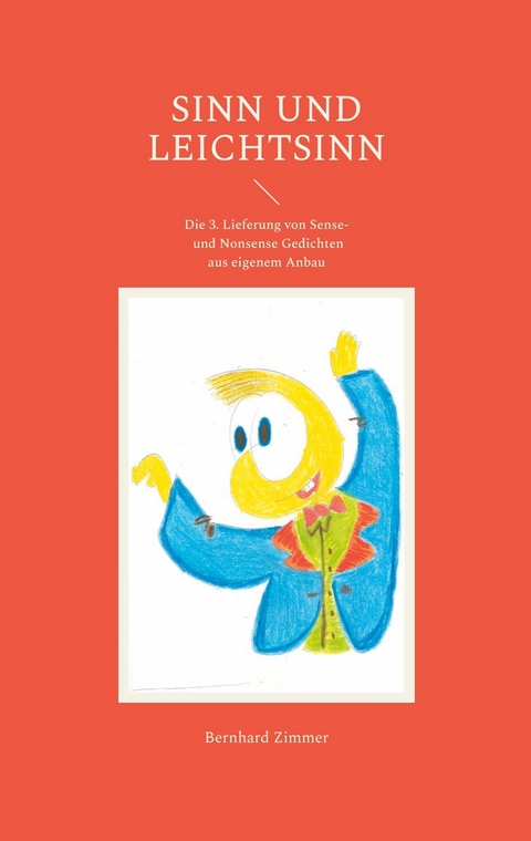Sinn und Leichtsinn - Bernhard Zimmer