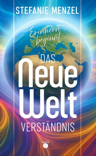 Das neue Weltverständnis