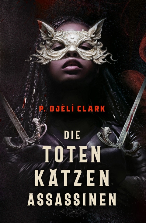 Die toten Katzen-Assassinen - P. Dj&egrave;l&iacute; Clark