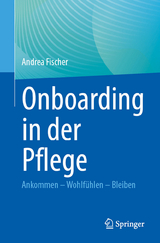 Onboarding in der Pflege -  Andrea Fischer