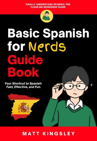 Basic Spanish for Nerds Guide Book