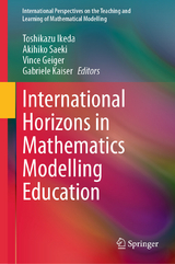 International Horizons in Mathematics Modelling Education - 