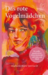 Das rote Vogelm&auml;dchen -  Stephanie Marie Steinhardt