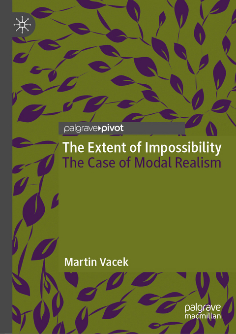 The Extent of Impossibility -  Martin Vacek