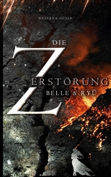 Die Zerst&ouml;rung -  Rebekka Gusia