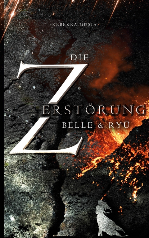 Die Zerst&ouml;rung -  Rebekka Gusia