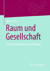 Raum und Gesellschaft - Oliver Frey