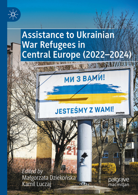 Assistance to Ukrainian War Refugees in Central Europe (2022-2024) - 