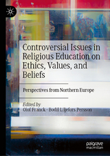 Controversial Issues in Religious Education on Ethics, Values, and Beliefs - 