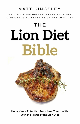 The Lion Diet Bible