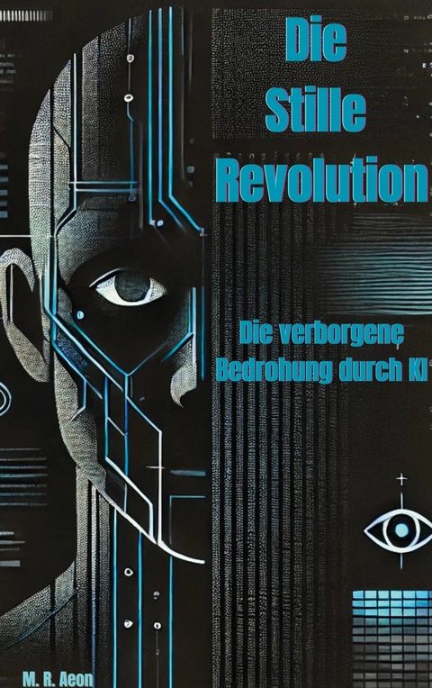 Die Stille Revolution -  M.R. Aeon