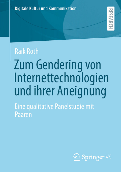 Zum Gendering von Internettechnologien und ihrer Aneignung -  Raik Roth