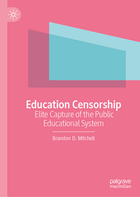 Education Censorship -  Brandon D. Mitchell