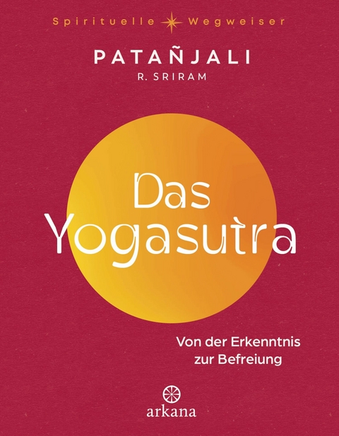 Das Yogasutra -  Patanjali, R. Sriram