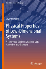 Physical Properties of Low-Dimensional Systems -  Levente Máthé