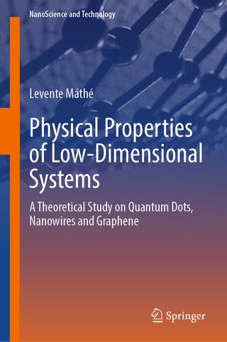 Physical Properties of Low-Dimensional Systems