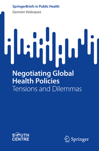 Negotiating Global Health Policies