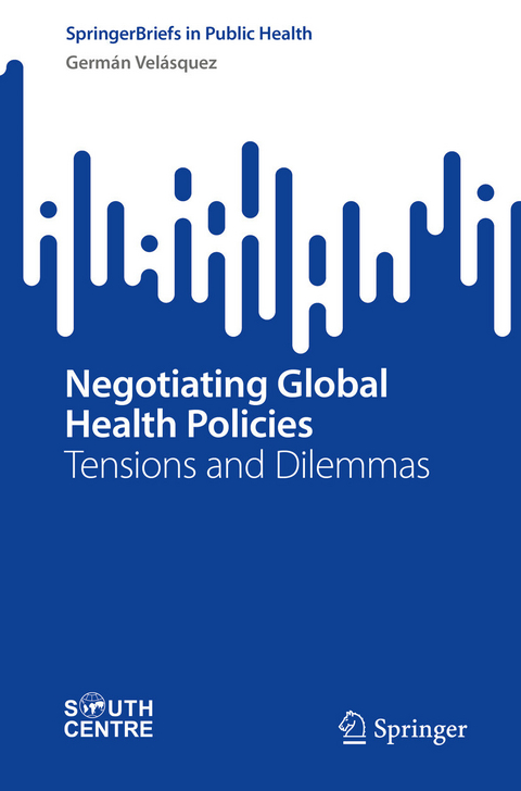 Negotiating Global Health Policies -  Germ&aacute;n Vel&aacute;squez