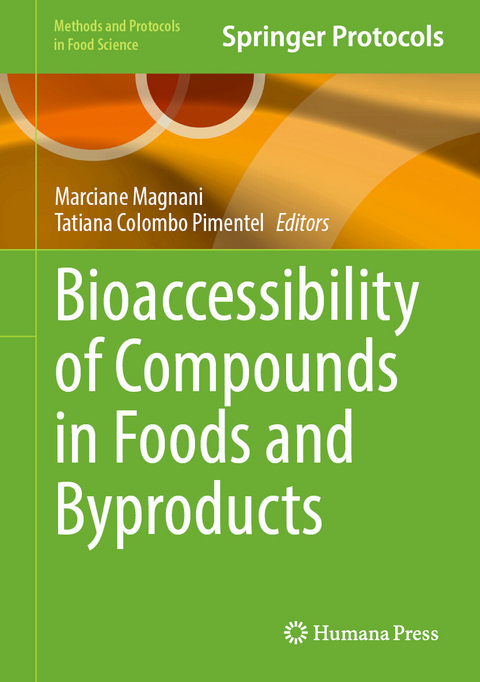 Bioaccessibility of Compounds in Foods and Byproducts - 