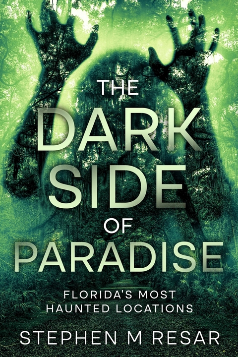 The Dark Side of Paradise -  Stephen Resar