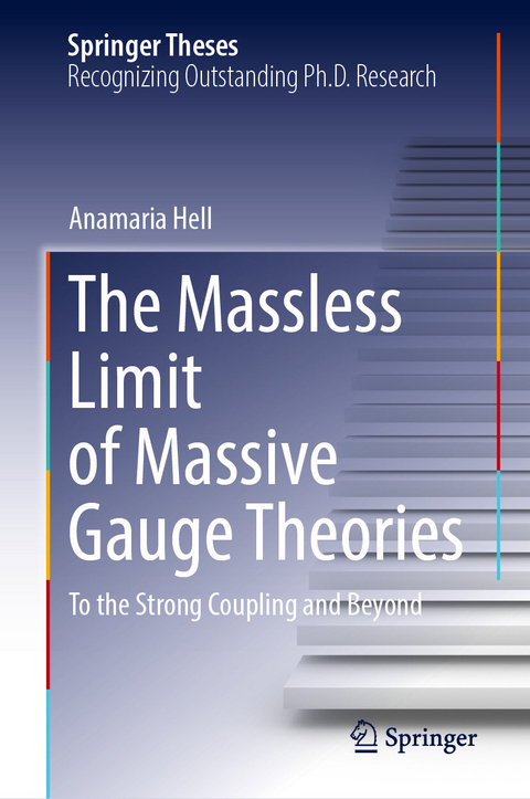 The Massless Limit of Massive Gauge Theories -  Anamaria Hell