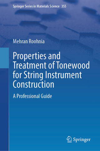Properties and Treatment of Tonewood for String Instrument Construction