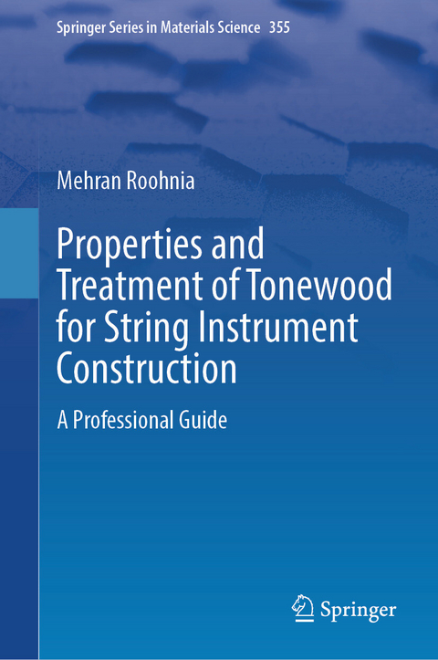 Properties and Treatment of Tonewood for String Instrument Construction -  Mehran Roohnia