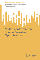 Multiple Information Source Bayesian Optimization -  Antonio Candelieri,  Andrea Ponti,  Francesco Archetti