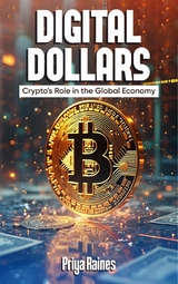 Digital Dollars - Priya Raines
