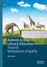 Animals in Literary Education -  John Drew